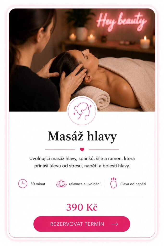 Masáž hlavy proti migréně a bolestem hlavy v salonu Hey Beauty